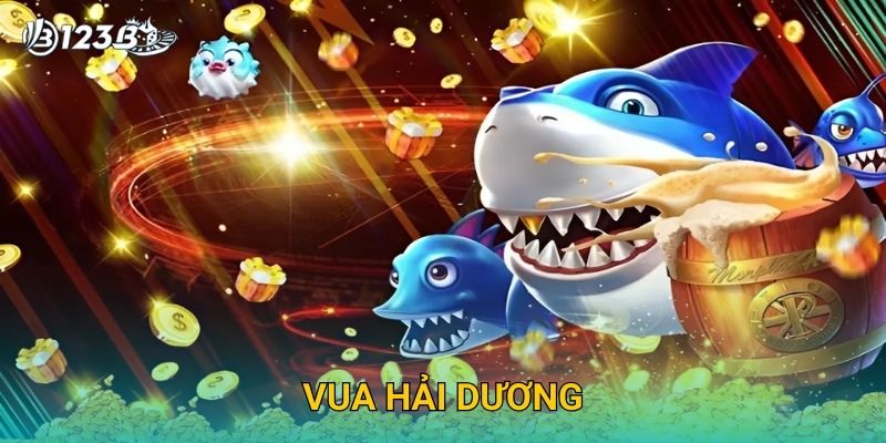 Vua Hải Dương 123B – Săn Boss Khủng Và Giành Ngai Vàng Đại Dương 24 Vua Hải Dương 123B – Săn Boss Khủng Và Giành Ngai Vàng Đại Dương