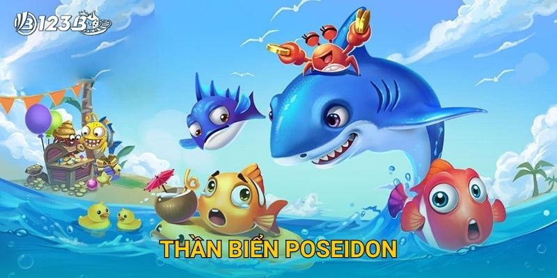 Thần Biển Poseidon 123B – Chinh Phục Thần Thoại Và Giành Siêu Thưởng 27 Thần Biển Poseidon 123B – Chinh Phục Thần Thoại Và Giành Siêu Thưởng