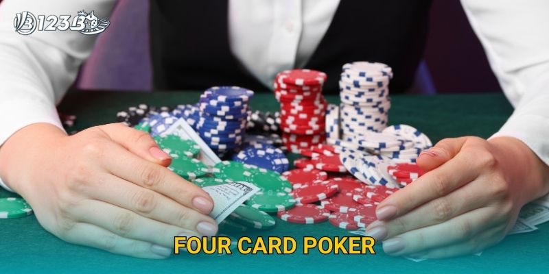 Four Card Poker 123B – Chinh Phục Poker 4 Lá Dễ Dàng Và Thú Vị 22 Four Card Poker 123B – Chinh Phục Poker 4 Lá Dễ Dàng Và Thú Vị