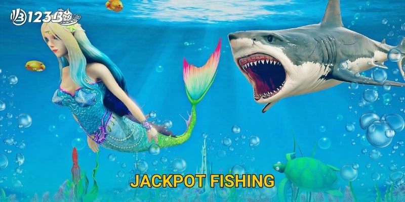 Jackpot Fishing 123B – Săn Hũ Giải Đặc Biệt Với Tỷ Lệ Thắng Cao 15 Jackpot Fishing 123B – Săn Hũ Giải Đặc Biệt Với Tỷ Lệ Thắng Cao