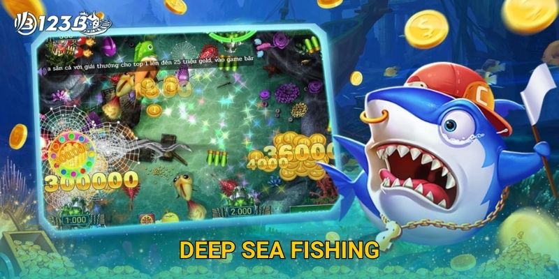 Deep Sea Fishing 123B – Chinh Phục Đại Dương Săn Cá Thưởng Cực Khủng 1 Deep Sea Fishing 123B – Chinh Phục Đại Dương Săn Cá Thưởng Cực Khủng